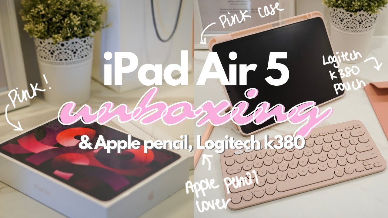 iPad Air 5 UNBOXING & Apple Pencil 2, Logitech k380 keyboard