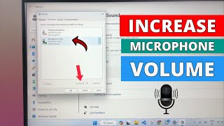 [Solved] How to Increase Microphone Volume on Windows 11