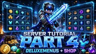 🔥 Minecraft Server Tutorial PART 4! | DeluxeMenus + Shop Setup 🛒⚔️ | Complete Guide