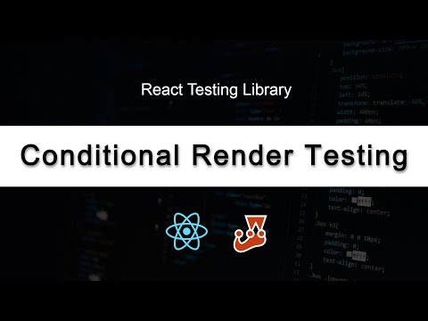 Testing Conditional Render In React