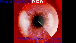 Real Or Fake? #20 | Real Ghost Detector - Camera And Ghost Radar screenshot 2
