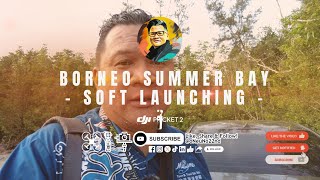 DJI Pocket 2- Borneo Summer Bay Soft Launching screenshot 5