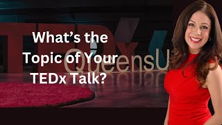 TEDx Topic
