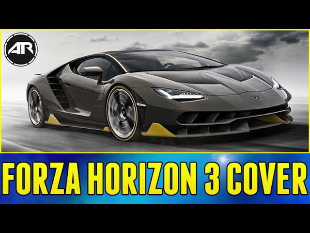 Forza Horizon 3 Cover Vehicles in real life! (Lamborghini