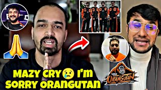 Mazy Crying. Im Sorry Orangutan.big Statment To Whole Igc.