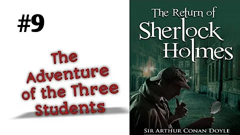 The Adventure of the Three Students | The Return of Sherlock Holmes | Audiobook with Subtitles