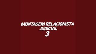 Montagem Relacionista Judicial 3 (FANMADE)