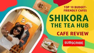 Shikora Cafe Full Review - Top10 Budget-Friendly Cafes In Kolkata