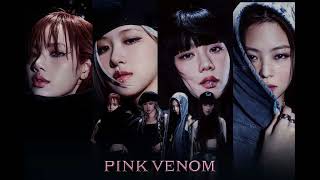 BLACKPINK - PINK VENOM { 98% INSTRUMENTS ONLY }