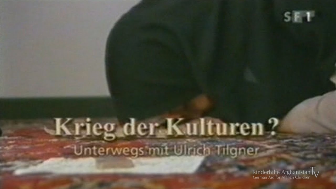 Kinderhilfe Afghanistan - 2008: Krieg der Kulturen, Tilgner