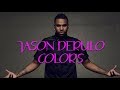 COLORS JASON DERULO (Lyrics)