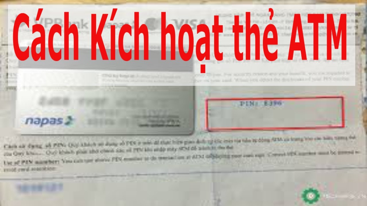 cach kich hoạt thẻ atm đổi ma pin như thế nao đơn giản nhất