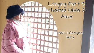 Longing Part 5 Thomas Olivia & Alice screenshot 1