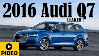 2016 Audi Q7, leaked photos of the all-new second-generation Q7 SUV