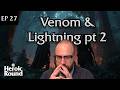 "Venom and Lightning" Part 2 | S1 E27 | A Wizard's Folly - Heroic Round Podcast Main Quest