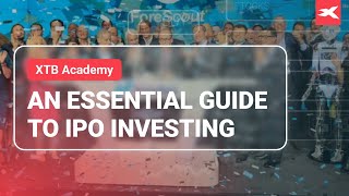 An Essential Guide To Ipo Investing