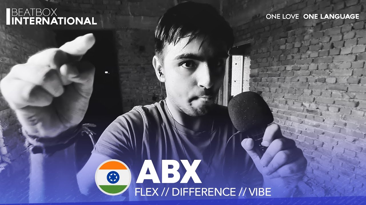 ABX 🇮🇳 | FLEX / DIFFERENCE / VIBE