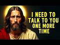 😱God Says： ＂I NEED YOU!＂ ｜ God Message Today ｜ Call of God