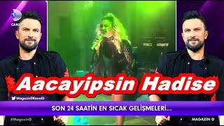 Tarkan In Aacayipsin Hadise - Magazin Haberleri