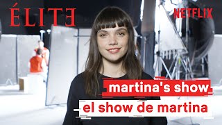 Élite | El Show de Martina | Élite Netflix