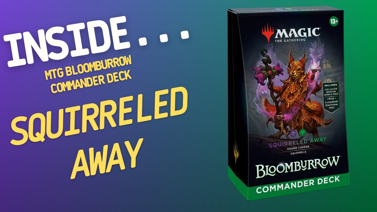 Magic The Gathering Bloomburrow Squirreled Away Commander Deck | Inside #627 Magic The Gathering Bloomburrow Squirreled Away Commander Deck | Inside #627