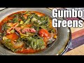 Gumbo style collard greens  gumbo greens