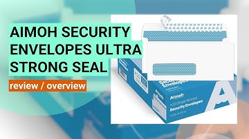 Review of Aimoh #10 Security Envelopes: Strong Seal & Privacy Features
