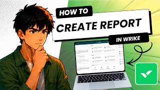 How to Create a Report in Wrike (Updated 2026)