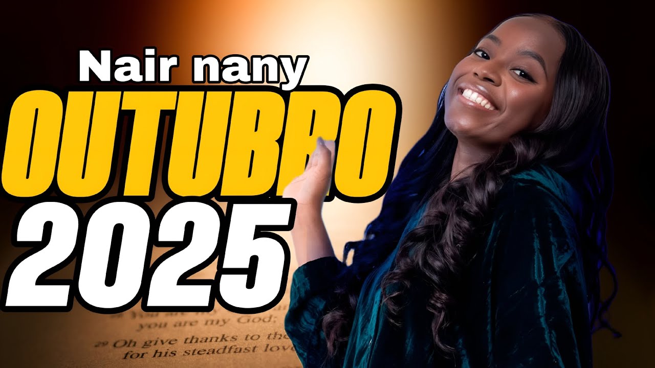 NAIR NANY 4 LINDOS NOVOS LOUVORES OUTUBRO 2025 - NAIR NANY 2025 - NAIR NANY OUTUBRO 2025