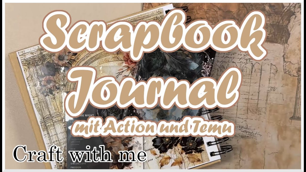 Scrapbook || Journaling || Mit Action und Temu || Craft with me || #03