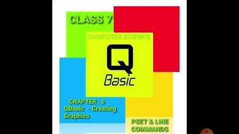 PSET & LINE COMMAND IN QBASIC  Chapter: 6 |QBASIC - CREATING GRAPHICS | CLASS 7