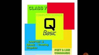 PSET & LINE COMMAND IN QBASIC  Chapter: 6 |QBASIC - CREATING GRAPHICS | CLASS 7