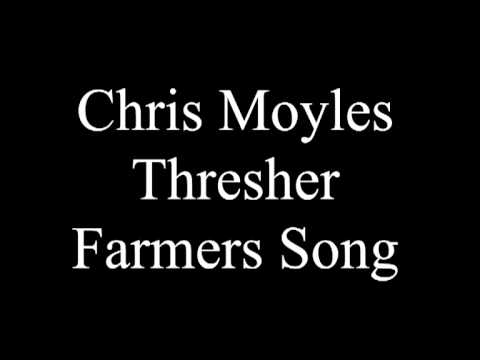 Chris Moyles - Farmers Song - Thresher (GOOD QUALITY)