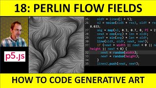 18: Perlin Noise Flow Fields in p5.js: How to Code Generative Art