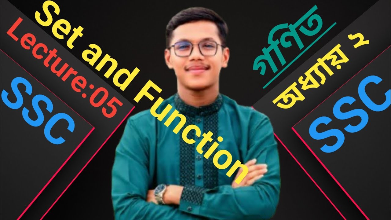SSC || General Math || Set and Function ||Chapter Two || Class- Nine ...