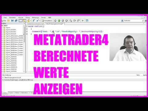 Expert Advisor selbst programmieren Schritt 10 BERECHNETE WERTE ANZEIGEN Metatrader4 MQL4 Deutsch
