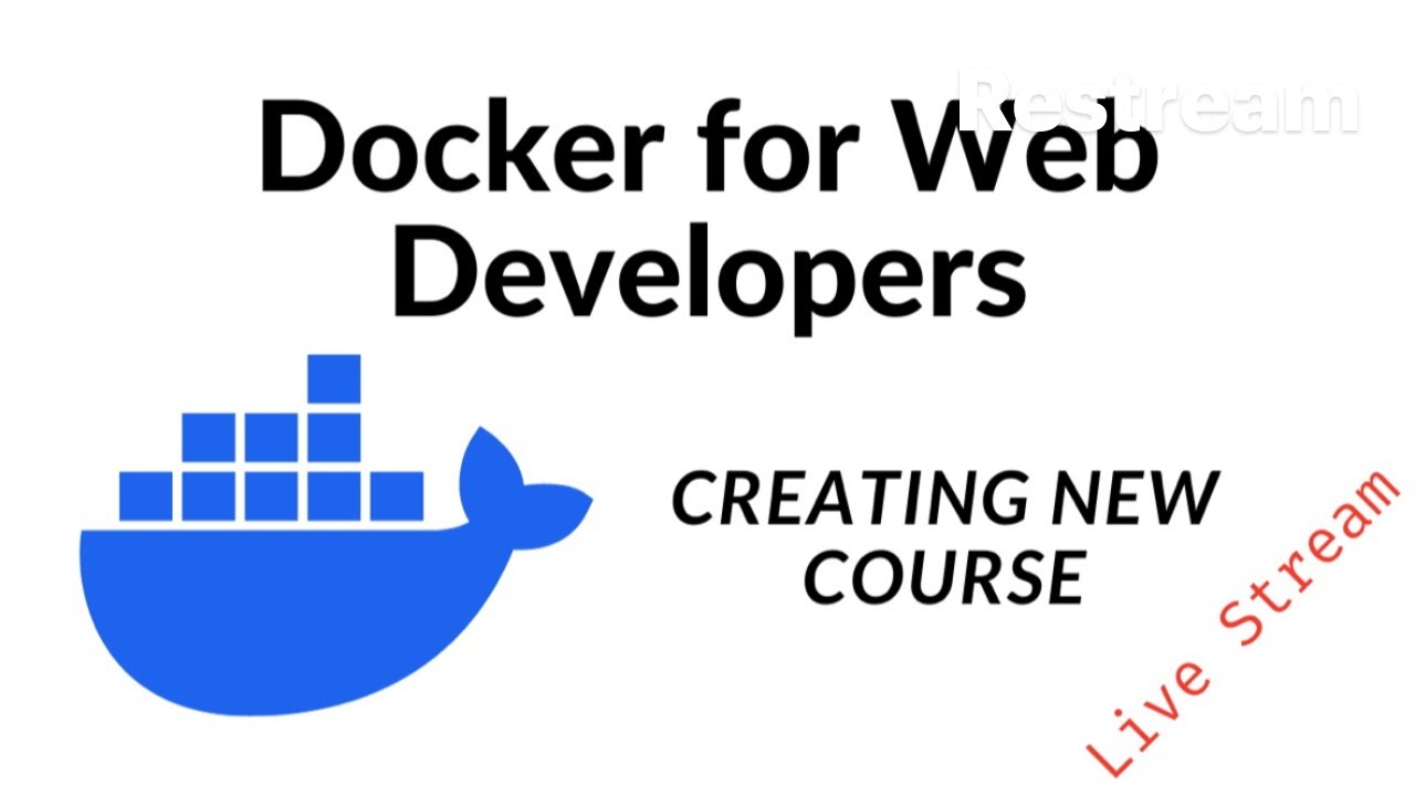 Docker for Web Developers - YouTube