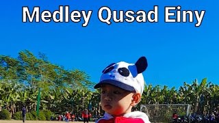 Terjemahan Medley Qusad Einy 