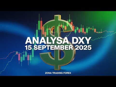Analisa Indeks Dollar DXY 15 September 2025 | Prediksi USD & Outlook Forex Hari Ini