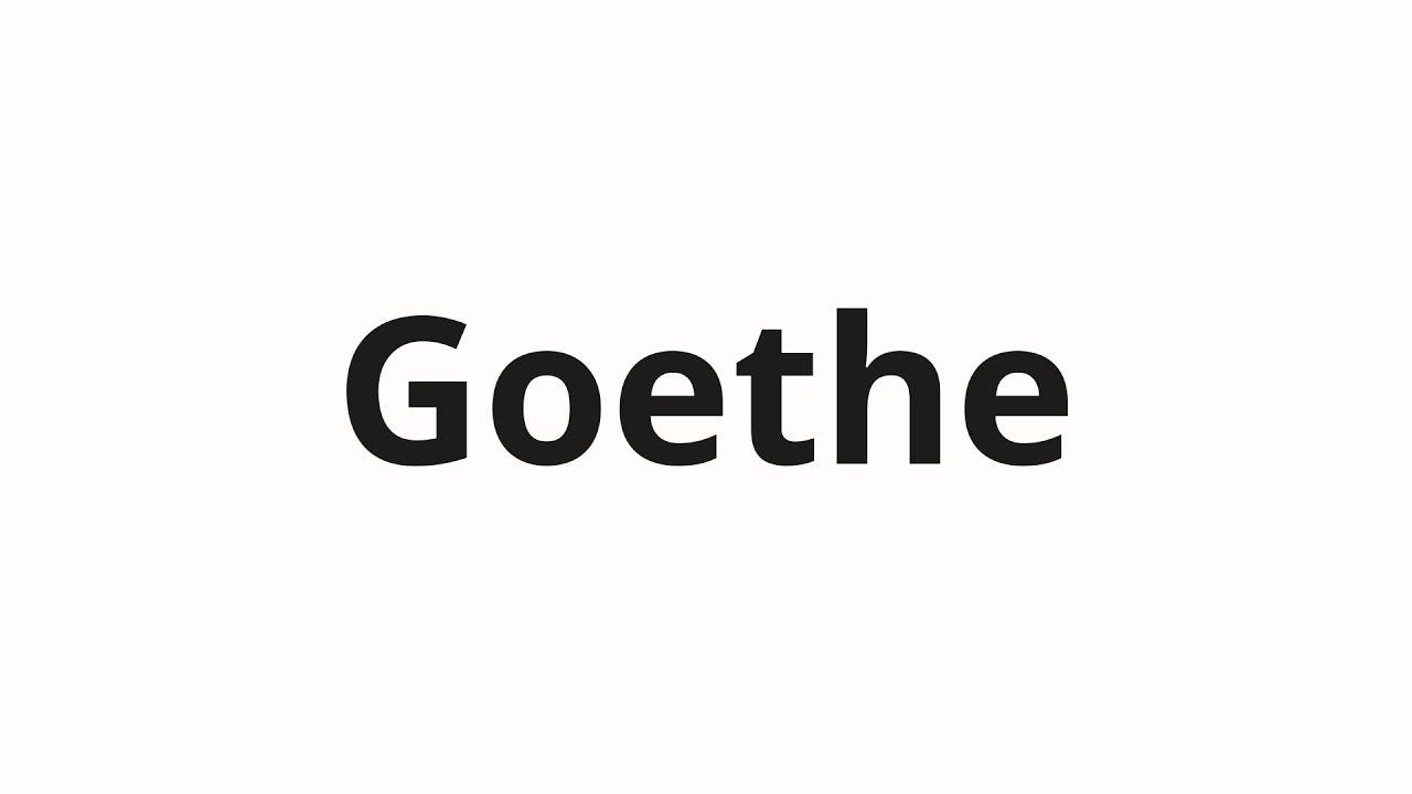 How to pronounce Goethe - YouTube