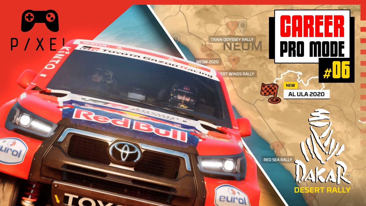 Al Ula 2020 (Professional Career Mode) | Ep.6 | DAKAR Desert Rally
