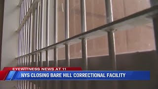 Bare Hill Correctional Facility to Close