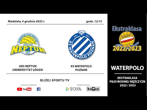 Water Polo Ekstraklasa - UKS Neptun UŁ - KS Waterpolo Poznań