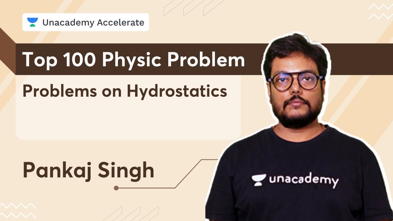 Top 1000 Physics Problems - Problems on Hydrostatics | JEE Mains & Advanced | Pankaj Singh |