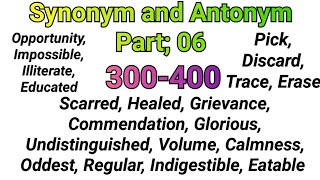 Synonym and Antonym Part06 in right way Difficult and simple way. Synonym and Antonym important word