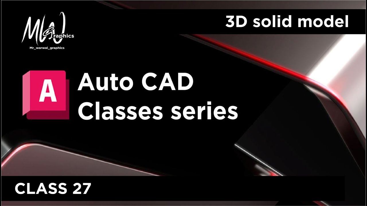 Introduction to 3D Solids in AutoCAD | Beginner's Guide part 2