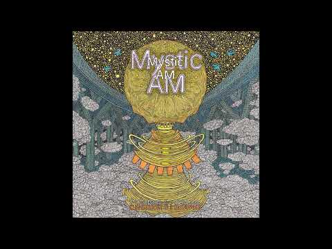 Mystic AM — Mystic AM - Once Upon A Time In Yazd [AI​-​30]