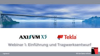 AxisVM - Tekla | Webinar 1: Einführung und Tragwerksentwurf [de]