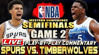 🔴NBA LIVE |Spurs vs vs Timberwolves Game 2 Commentary & Play-by-play