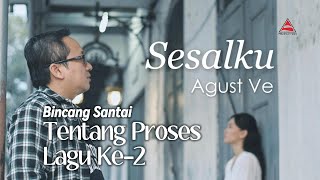 Bincang Santai Lagu Single Ke-2 Agust Ve, Berjudul \